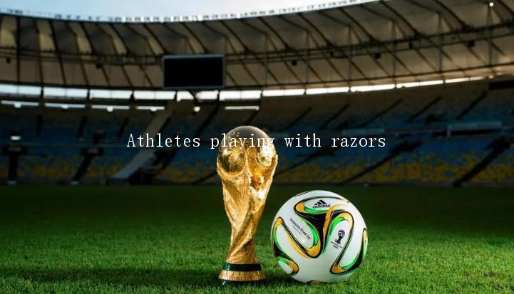 Athletes playing with razors